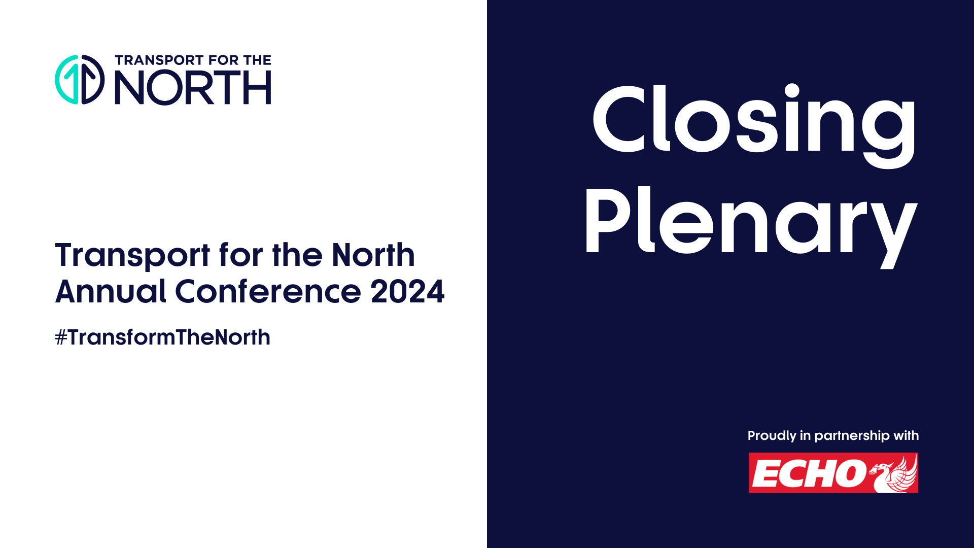 Closing Plenary at Transport for the North's Annual Conference 2024
