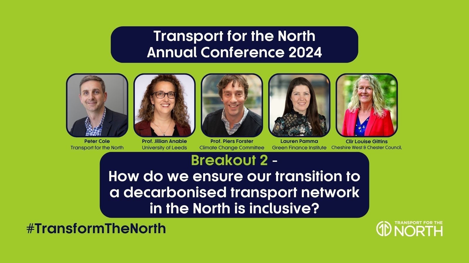 Breakout 2 - How do we ensure our transition to a decarbonised transport network in the North is inclusive?