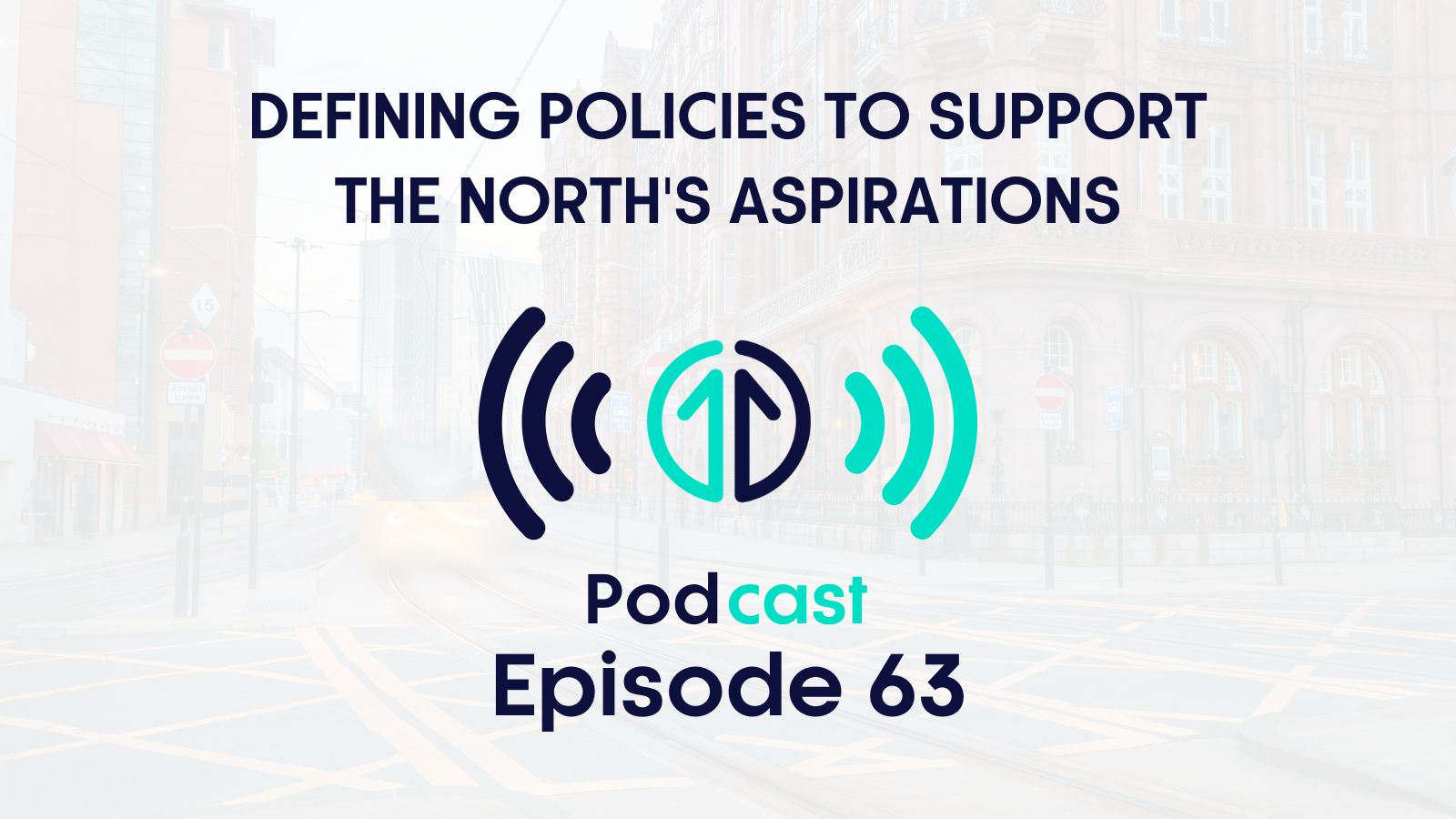 Transport for the North Podcast episode 63