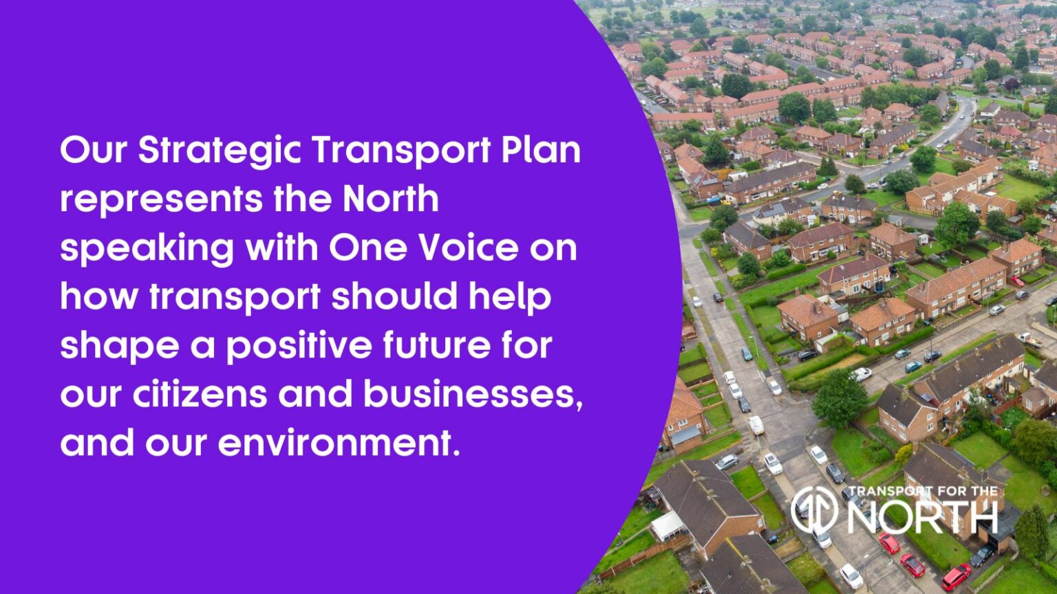 Driving forward the North's transport agenda Transport for the North