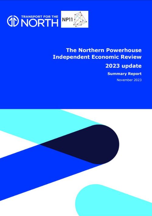 The Northern Powerhouse Independent Economic Review - 2023 Update | Summary Report